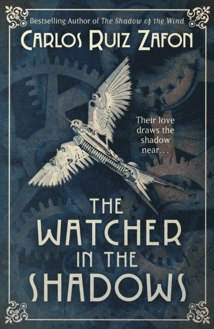 Carlos Ruiz Zafon - Watcher in the Shadows, E-bok