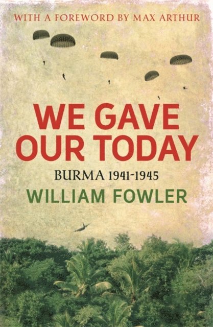 William Fowler - We Gave Our Today, E-bok. Tillgänglighet: Lägg i varukorg