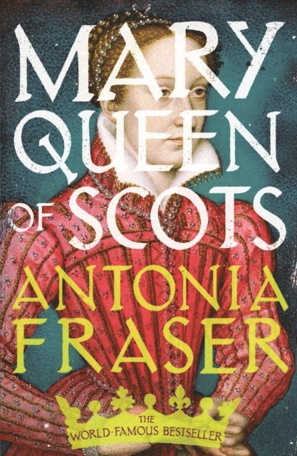 Antonia Fraser - Mary Queen Of Scots, E-bok