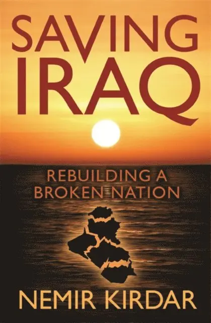 Nemir Kirdar - Saving Iraq, E-bok. Tillgänglighet: Lägg i varukorg