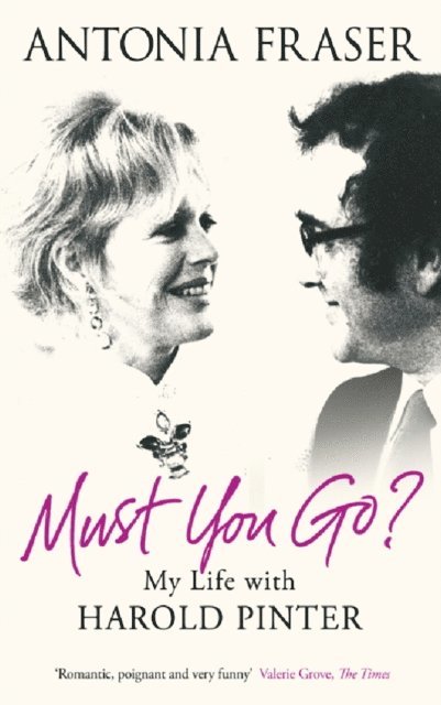 Antonia Fraser - Must You Go?, E-bok