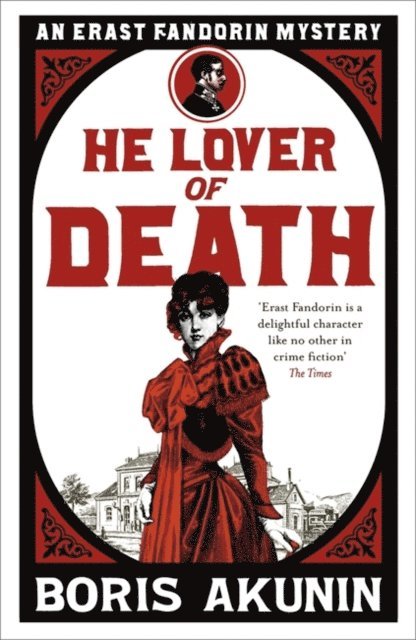Boris Akunin - He Lover of Death, E-bok