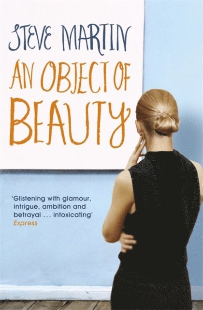 Steve Martin - Object of Beauty, E-bok