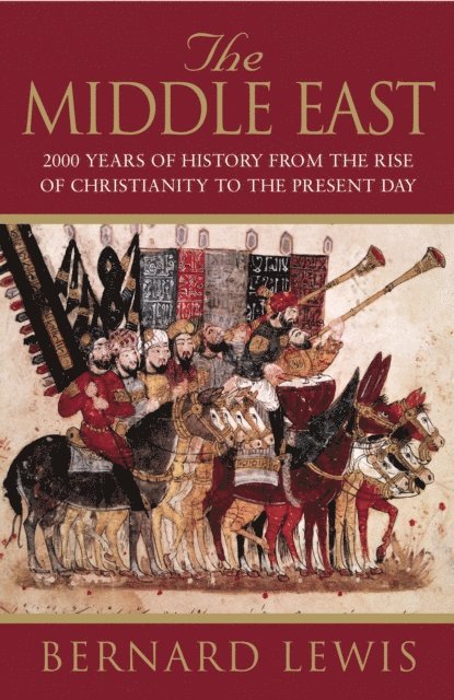 Bernard Lewis - Middle East, E-bok