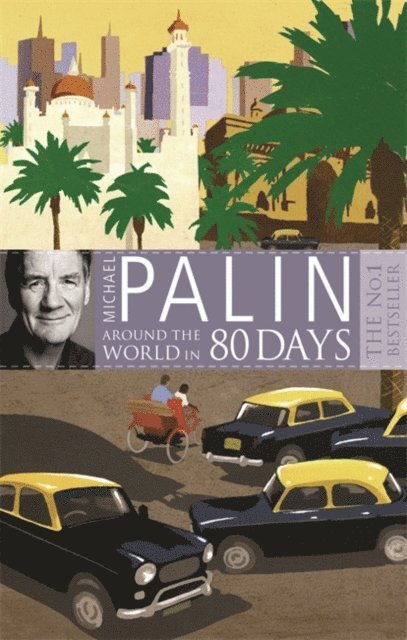 Michael Palin - Around The World In Eighty Days, E-bok