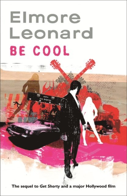 Elmore Leonard - Be Cool, E-bok
