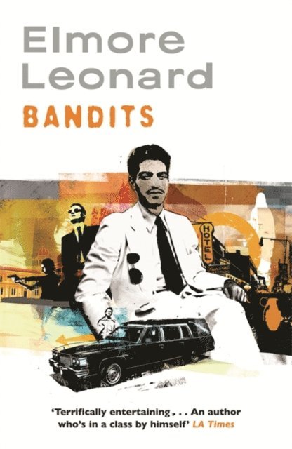Elmore Leonard - Bandits, E-bok