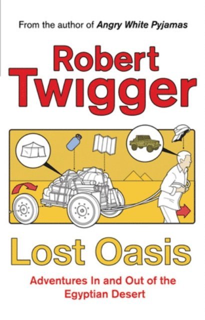 Robert Twigger - Lost Oasis, E-bok