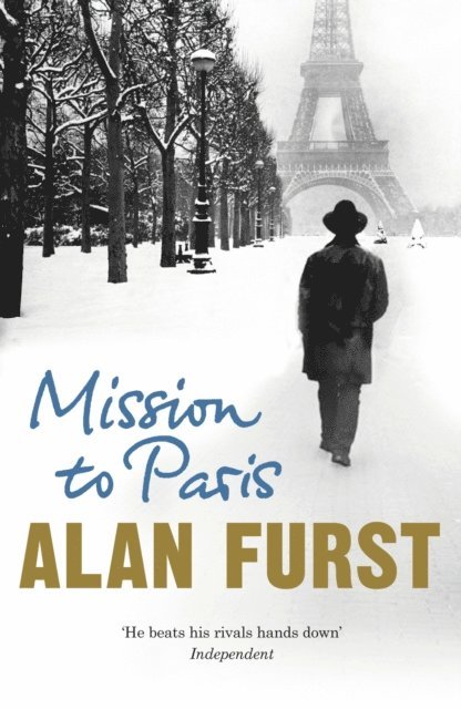 Alan Furst - Mission to Paris, E-bok