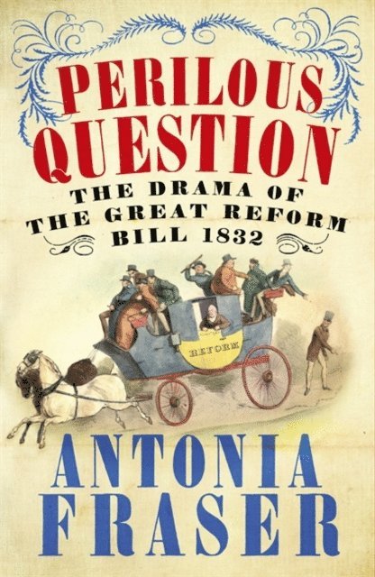 Antonia Fraser - Perilous Question, E-bok