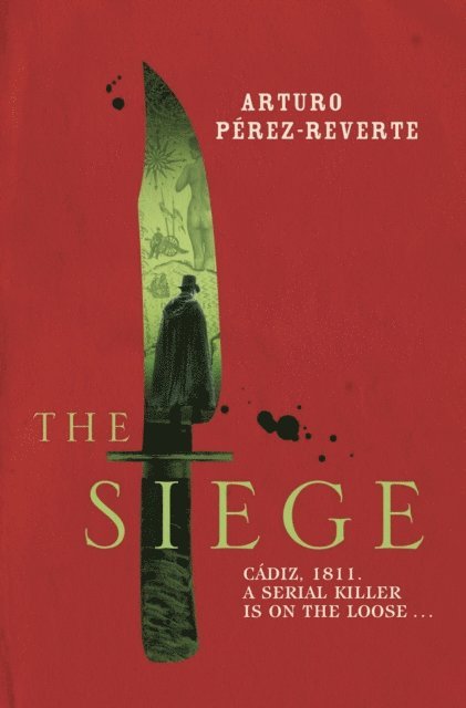 Arturo Perez-Reverte - Siege, E-bok