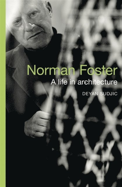 Deyan Sudjic - Norman Foster, E-bok