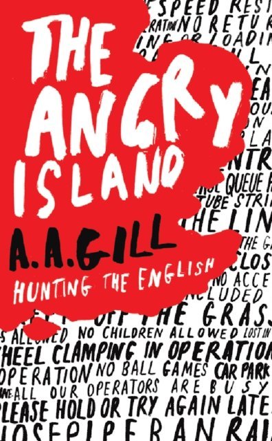 A.A. Gill - Angry Island, E-bok