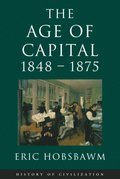 Age Of Capital: 1848-1875