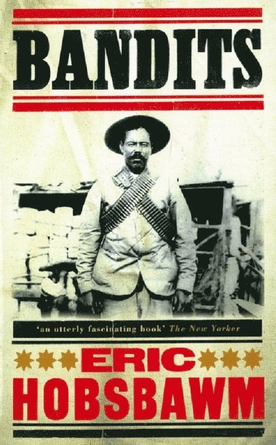 Eric Hobsbawm - Bandits, E-bok