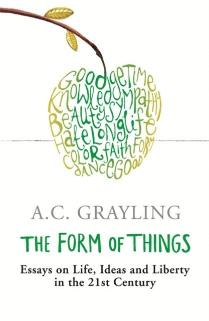 A.C. Grayling - Form of Things, E-bok