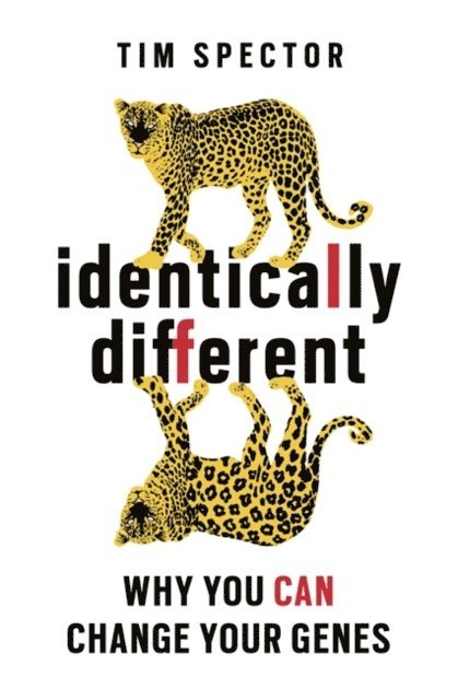 Tim Spector - Identically Different, E-bok