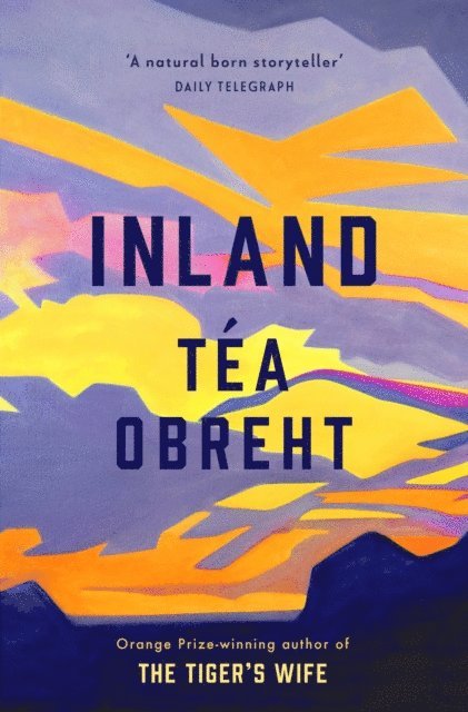 T a Obreht - Inland, E-bok. Tillgänglighet: Lägg i varukorg