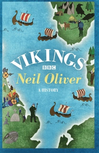 Neil Oliver - Vikings, E-bok