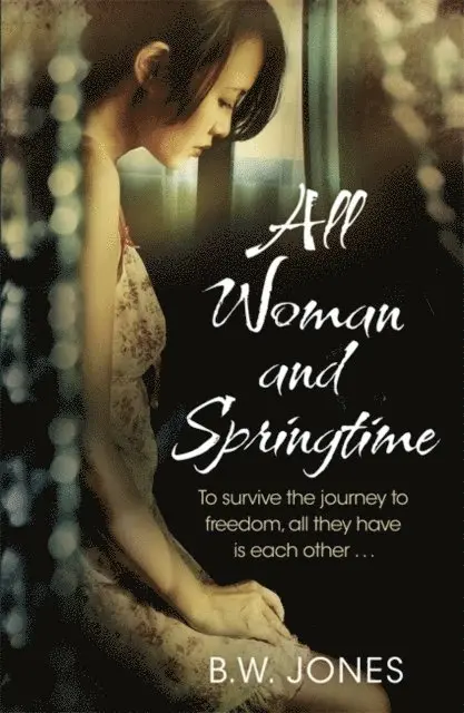 B.W. Jones - All Woman and Springtime, E-bok. Tillgänglighet: Lägg i varukorg
