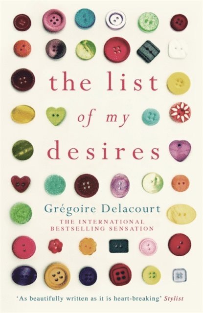 Gregoire Delacourt - List of my Desires, E-bok
