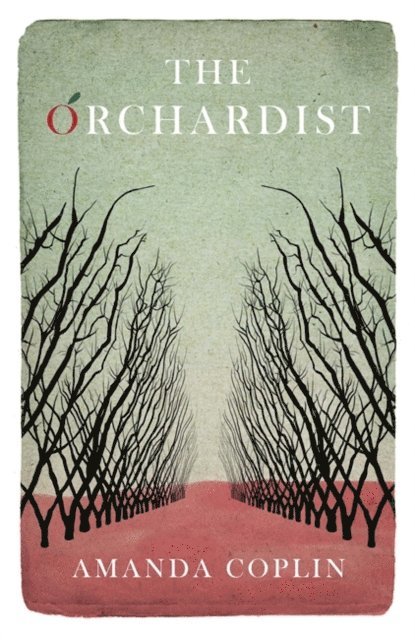 Amanda Coplin - Orchardist, E-bok. Tillgänglighet: Lägg i varukorg