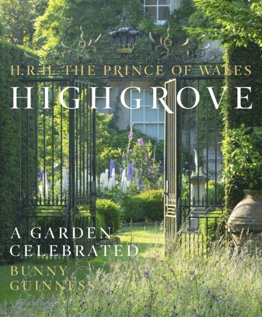 Bunny Guinness, HRH The Prince of Wales - Highgrove, E-bok