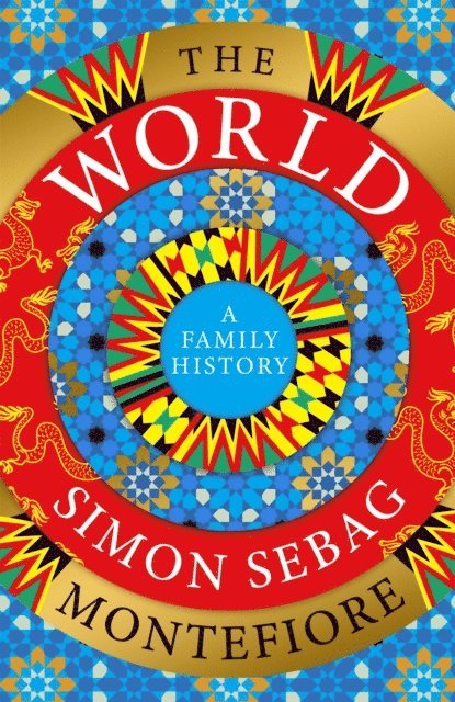 Simon Sebag Montefiore - World, E-bok