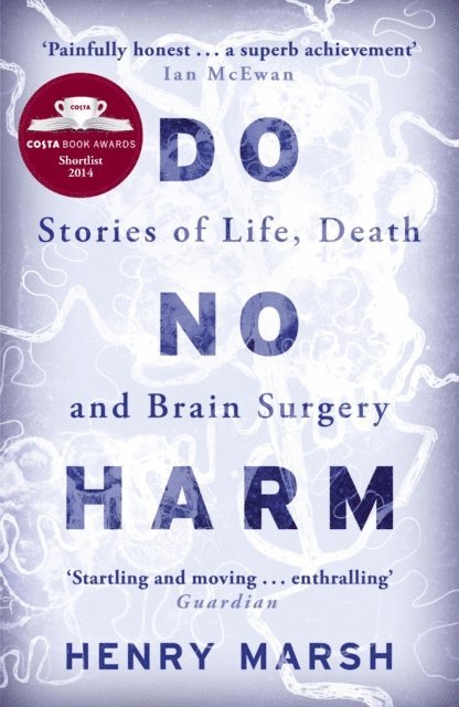 Henry Marsh - Do No Harm, E-bok