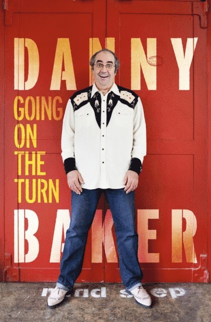 Danny Baker - Going on the Turn, E-bok