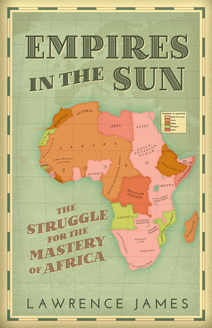 Lawrence James - Empires in the Sun, E-bok