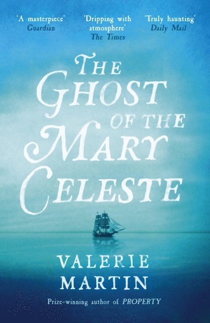 Valerie Martin - Ghost of the Mary Celeste, E-bok
