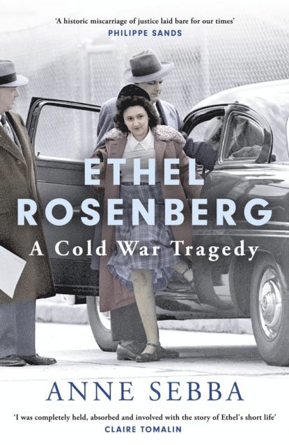 Anne Sebba - Ethel Rosenberg, E-bok