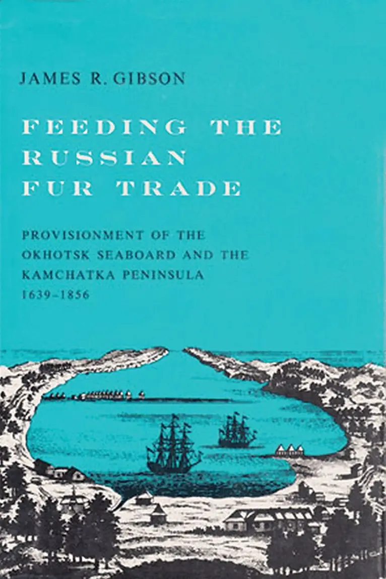 James R. Gibson - Feeding the Russian Fur Trade, Häftad. Tillgänglighet: Tillfälligt slut