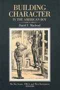 Building Character in the American Boy