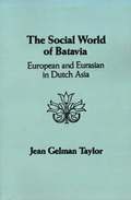 Social World Of Batavia