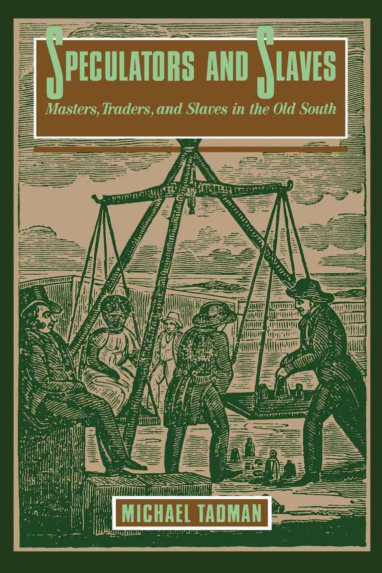 Michael Tadman - Speculators and Slaves, Häftad. Tillgänglighet: Tillfälligt slut
