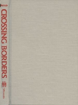 Robert C. Holub - Crossing Borders, Inbunden. Tillgänglighet: Tillfälligt slut
