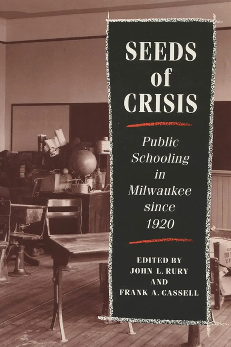 John L. Rury, Frank A. Cassell - Seeds of Crisis, Häftad. Tillgänglighet: Tillfälligt slut