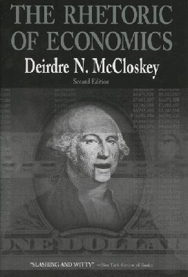 Deirdre N. McCloskey - Rhetoric of Economics, Inbunden. Tillgänglighet: Tillfälligt slut