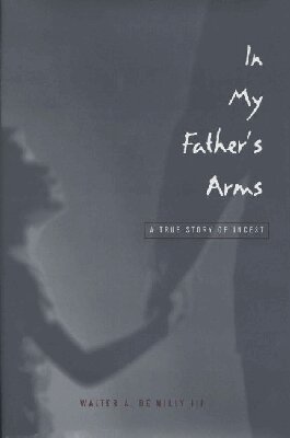 Walter de Milly - In My Father's Arms, Inbunden. Tillgänglighet: Tillfälligt slut