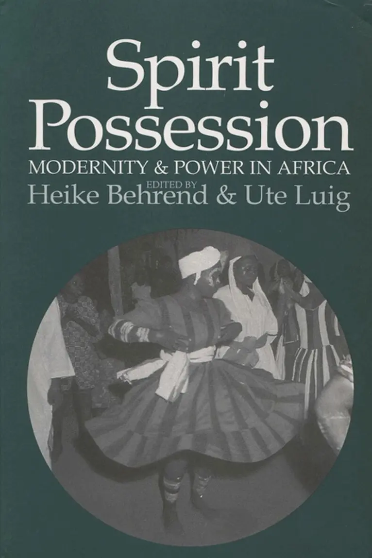 Heike Behrend, Ute Luig - Spirit Possession, Modernity, and Power in Africa, Häftad. Tillgänglighet: Tillfälligt slut
