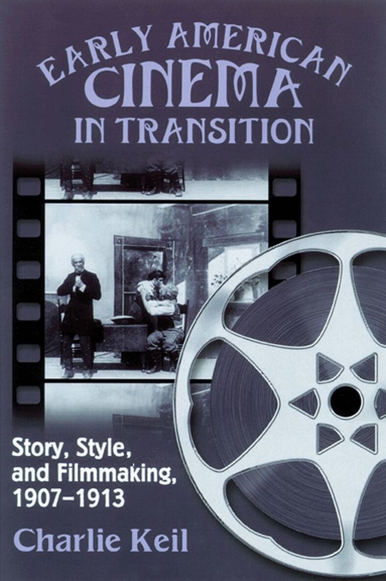 Charlie Keil - Early American Cinema in Transition, Inbunden. Tillgänglighet: Tillfälligt slut