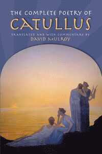 Complete Poetry of Catullus