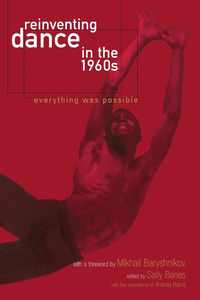 Reinventing Dance in the 1960s