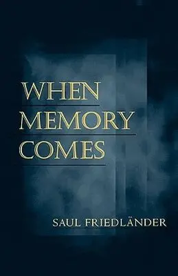 Saul Friedlander - When Memory Comes, Häftad. Tillgänglighet: Tillfälligt slut