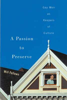Will Fellows - Passion to Preserve, Inbunden. Tillgänglighet: Tillfälligt slut