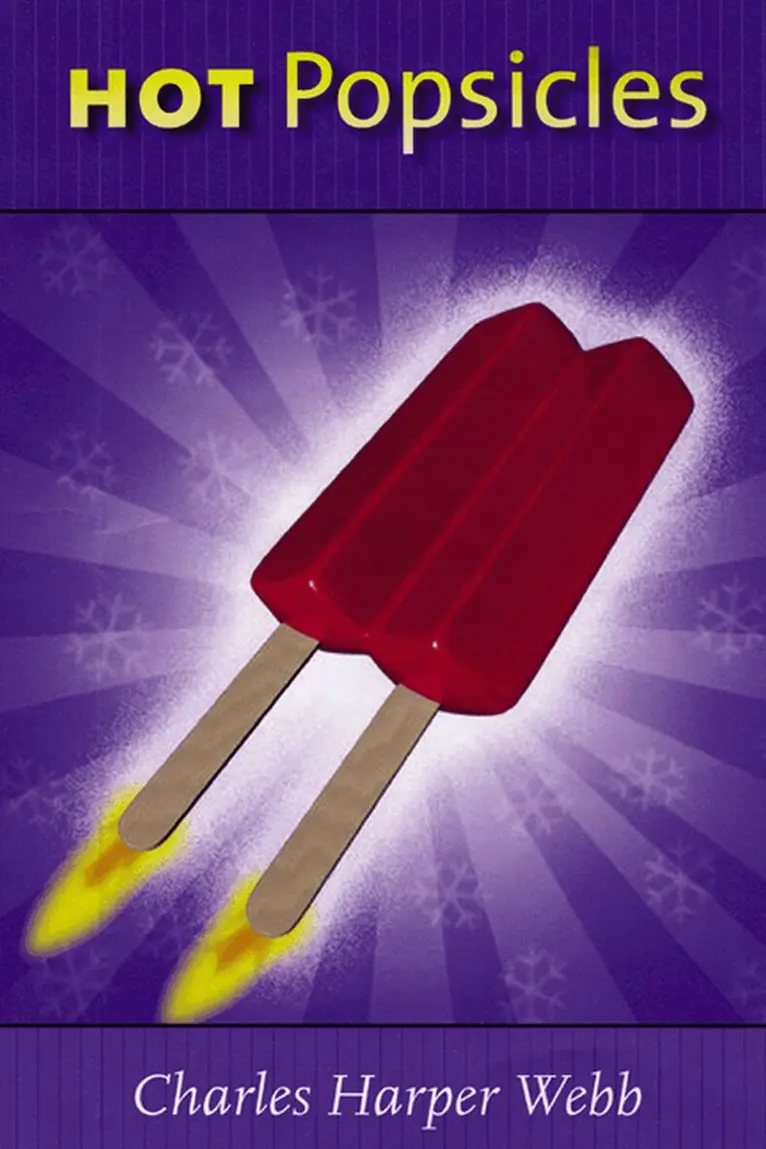 Charles Harper Webb - Hot Popsicles, Inbunden. Tillgänglighet: Tillfälligt slut