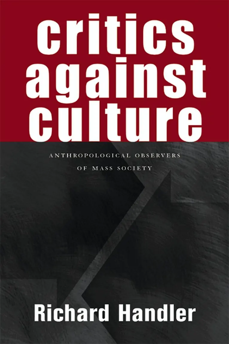 Richard Handler - Critics Against Culture, Inbunden. Tillgänglighet: Tillfälligt slut