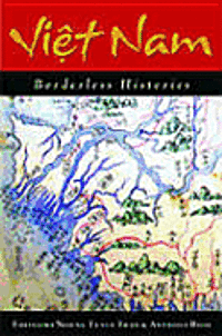 Phan Huy Le, Insun Yu, Sun Laichen, Li Tana, Charles Wheeler, Wynn Wilcox, George Dutton, Kim Loan Hill, Nhung Tuyet Tran, Anthony Reid - Viet Nam, Inbunden. Tillgänglighet: Tillfälligt slut